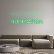 Custom Neon: RUDI GARGIA