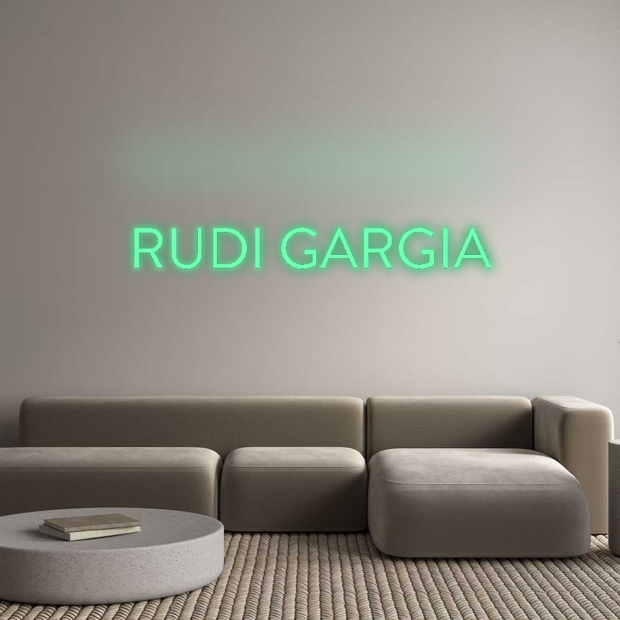 Custom Neon: RUDI GARGIA