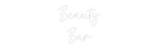 Custom Neon: Beauty
Bar