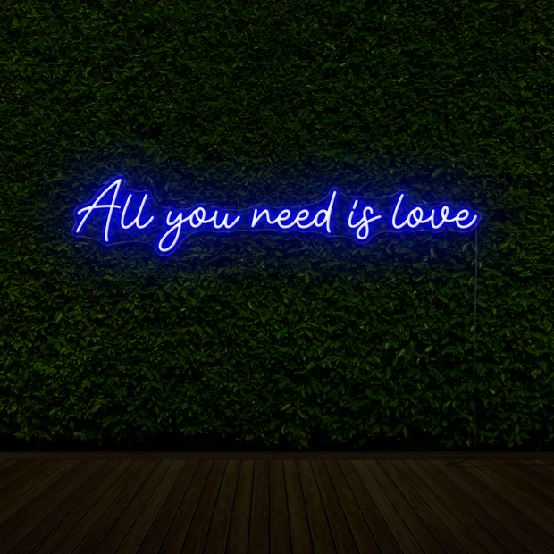 All You Need Is Love Neon Sign