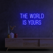 The world is yours