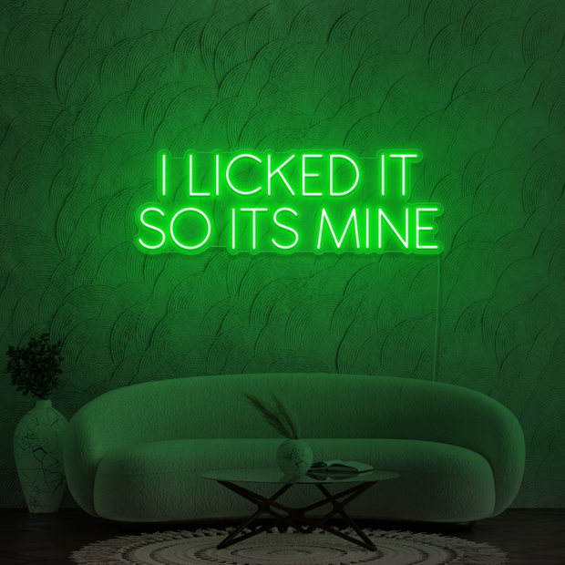 I licked it so its mine