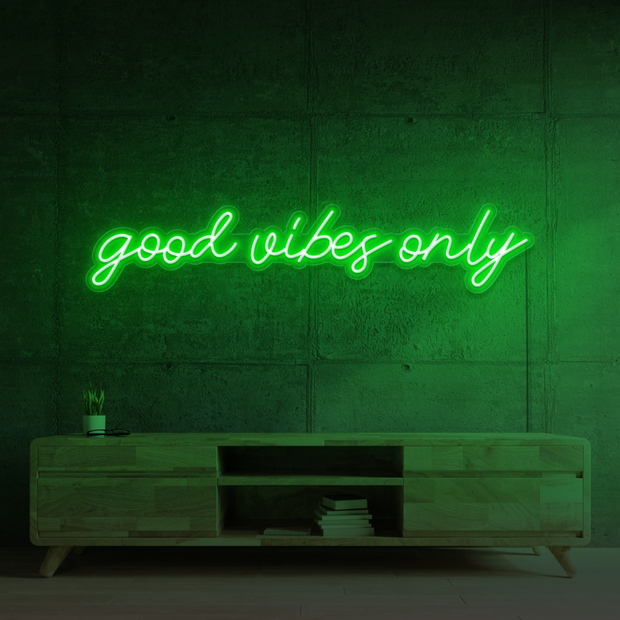 Good Vibes Only