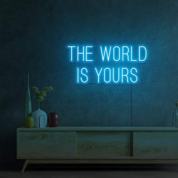 The world is yours