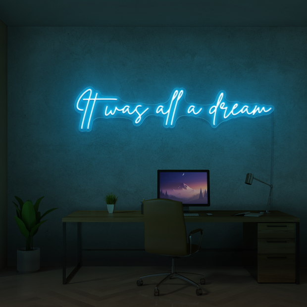 It Was All A Dream