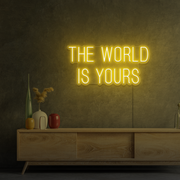 The world is yours