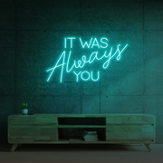 It was always you