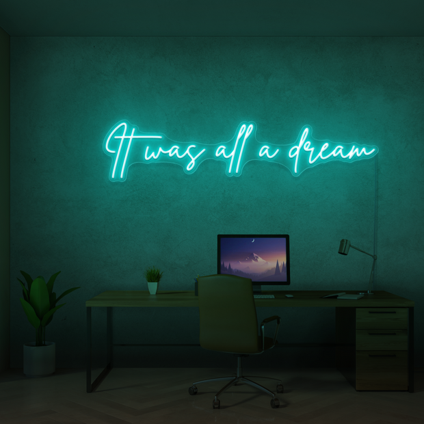 It Was All A Dream
