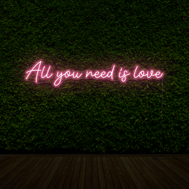 All You Need Is Love Neon Sign