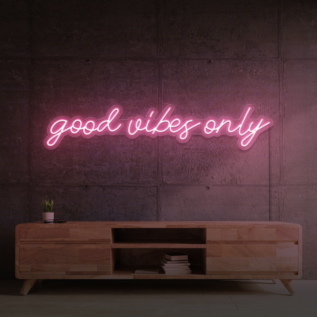 Good Vibes Only