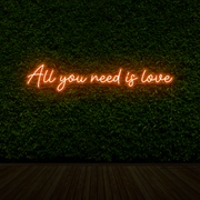 All You Need Is Love Neon Sign