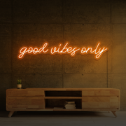Good Vibes Only