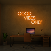 Good Vibes Only