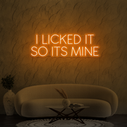 I licked it so its mine