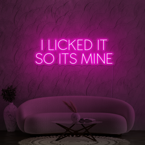 I licked it so its mine