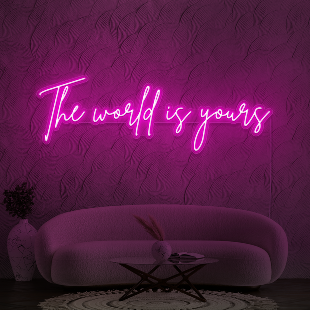 The world is yours