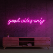 Good Vibes Only