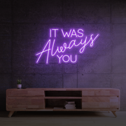 It was always you