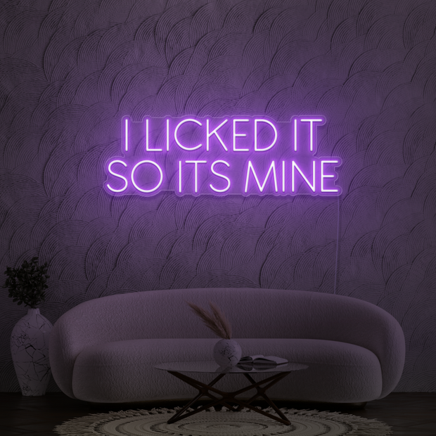 I licked it so its mine