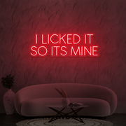 I licked it so its mine