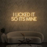 I licked it so its mine