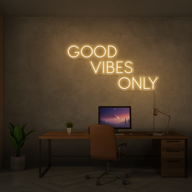 Good Vibes Only