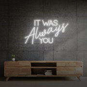 It was always you