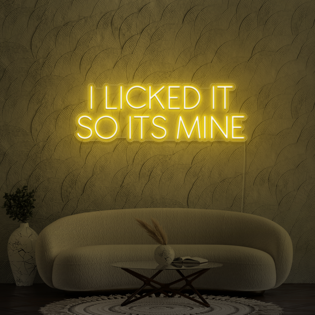 I licked it so its mine